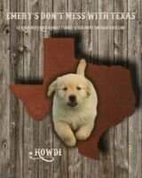 Emery's Don't Mess With Texas